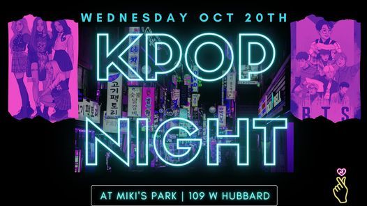 Kpop Night at Miki's Park