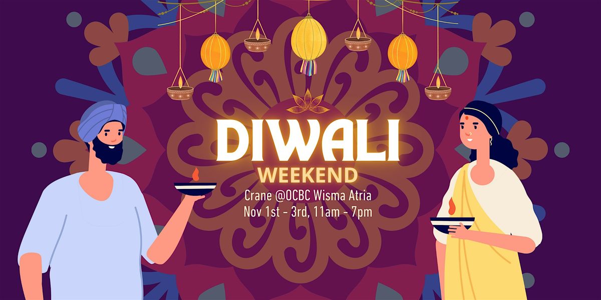 Diwali Weekend