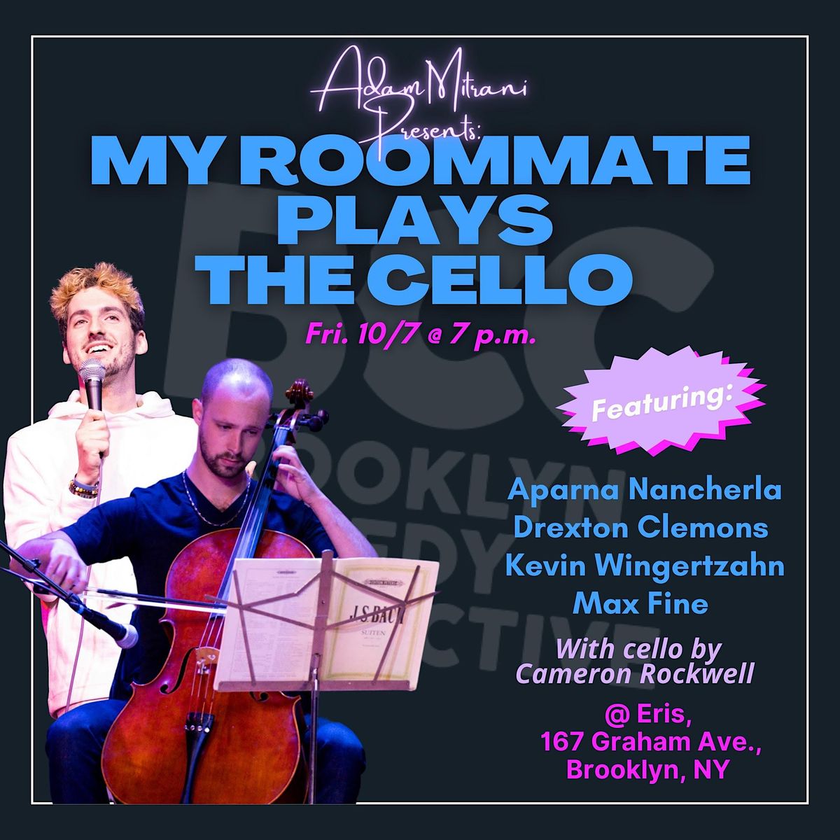Adam Mitrani Presents My Roommate Plays the Cello