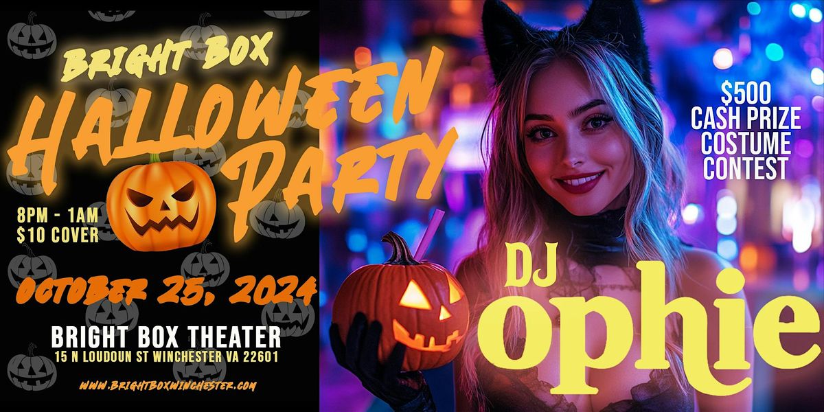 Bright Box Halloween Party ft. DJ OPHIE- 21+