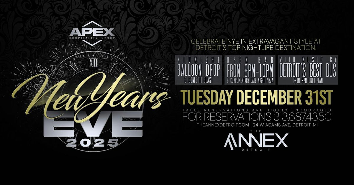 NYE 2025 at The Annex on Tuesday, December 31st!