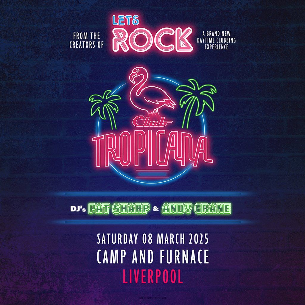 Let's Rock Club Tropicana - Liverpool