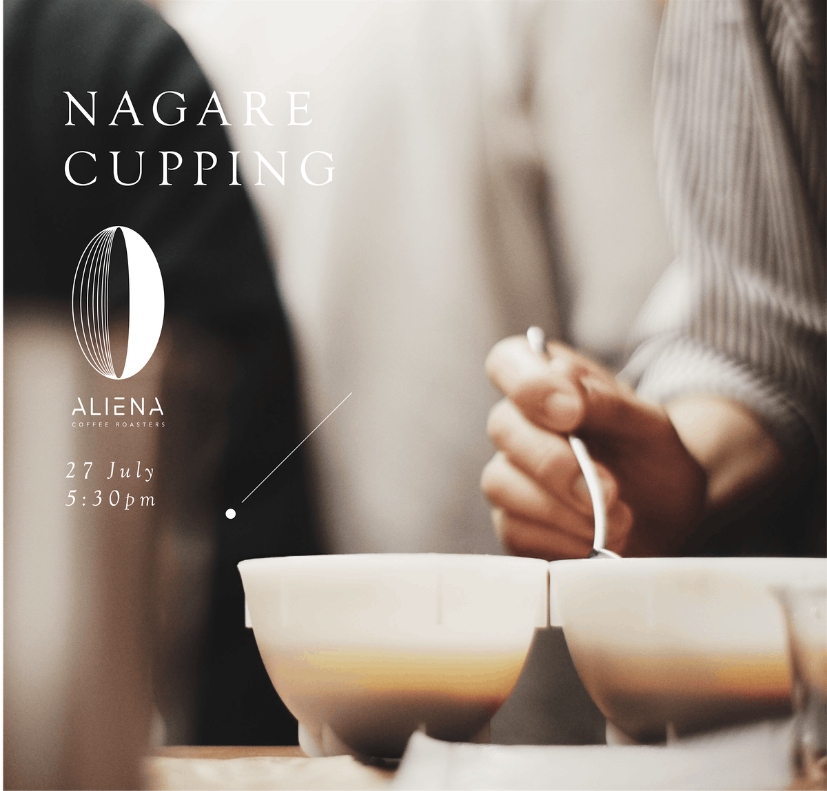 Aliena x Nagare Cupping