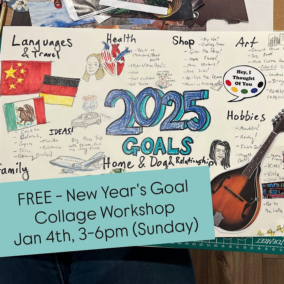 FREE - New Year's Goal Collage Workshop
