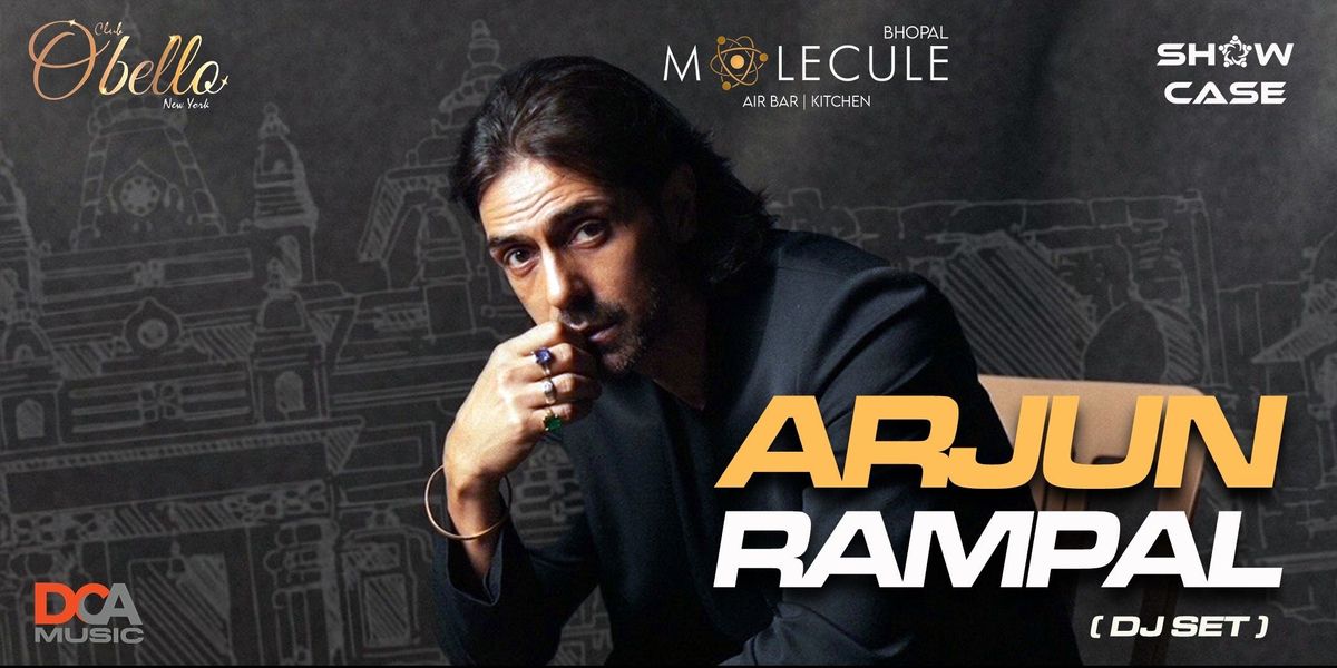 Molecule X Obello present's DJ ARJUN RAMPAL