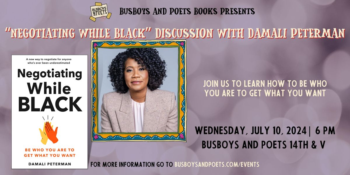 NEGOTIATING WHILE BLACK | A Busboys and Poets Books Presentation