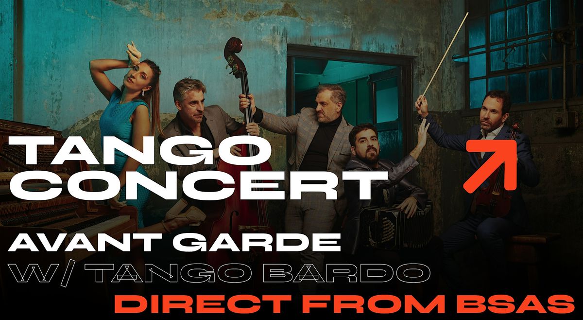 Tango Bardo Orchestra - Avant-Garde Tango Concert