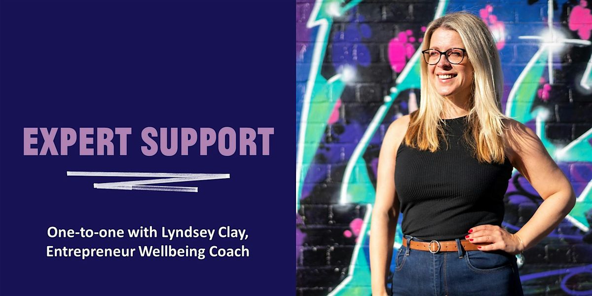 Expert 121 with Lyndsey Clay, Entrepreneur Wellbeing Coach