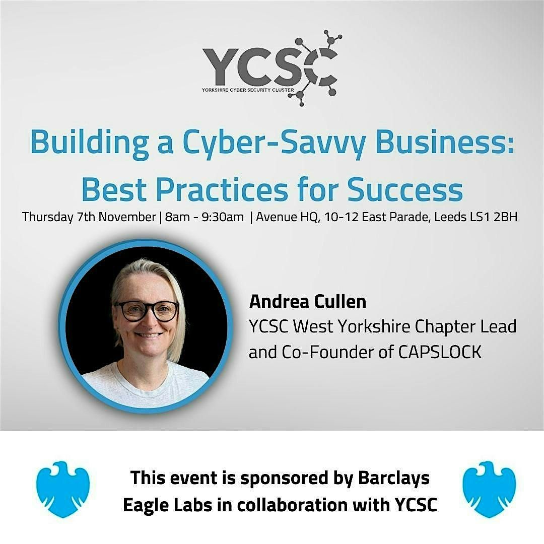 Building a Cyber-Savvy Business: Best Practices for Success