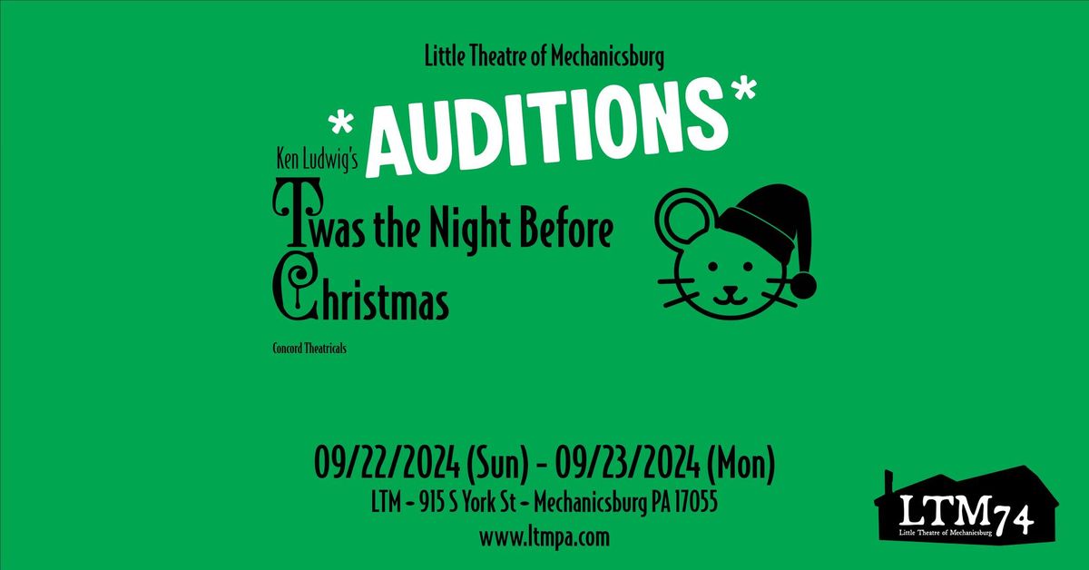 AUDITIONS:  "Ken Ludwig's 'Twas the Night Before Christmas"