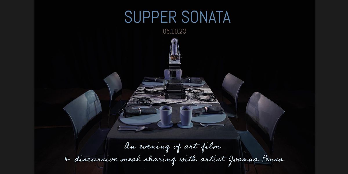 Supper Club: Supper Sonata with Joanna Penso at the Nunnery Cafe