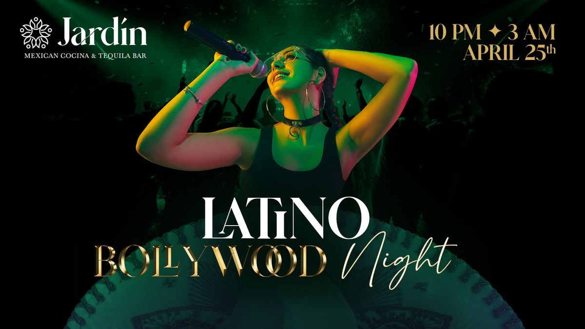 Latino Bollywood Night (Apr)