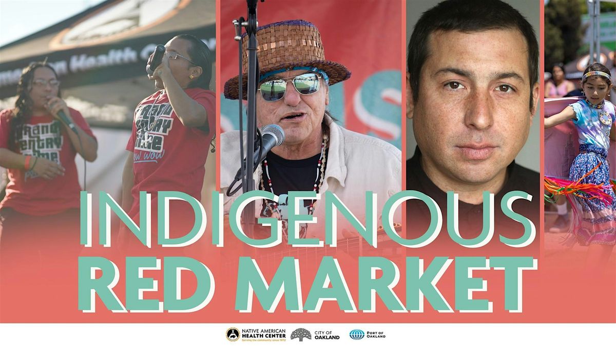 Indigenous Red Market APRIL 6TH 2024 11am-5pm