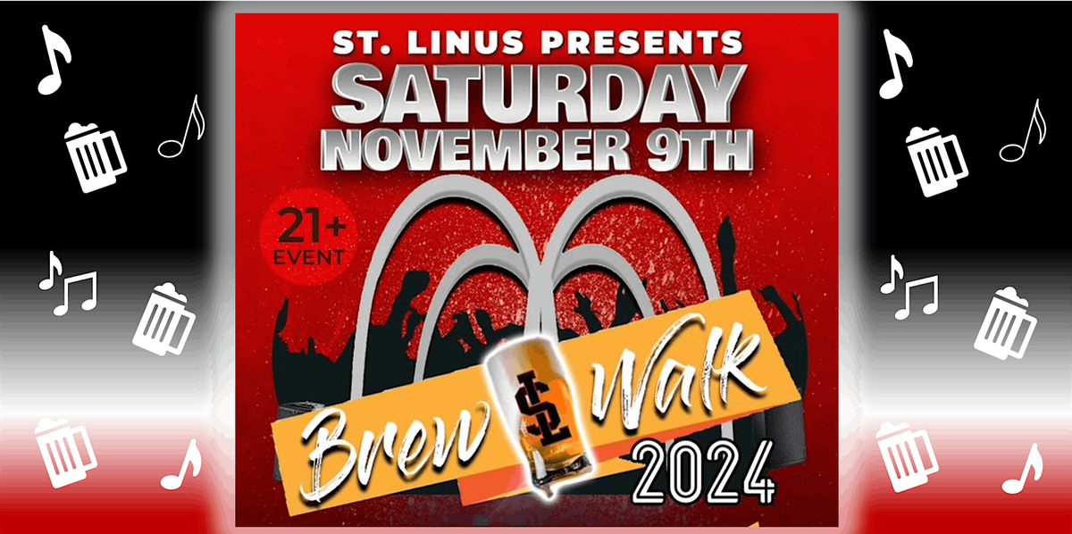 St. Linus 2nd Annual BREW WALK Festival 2024