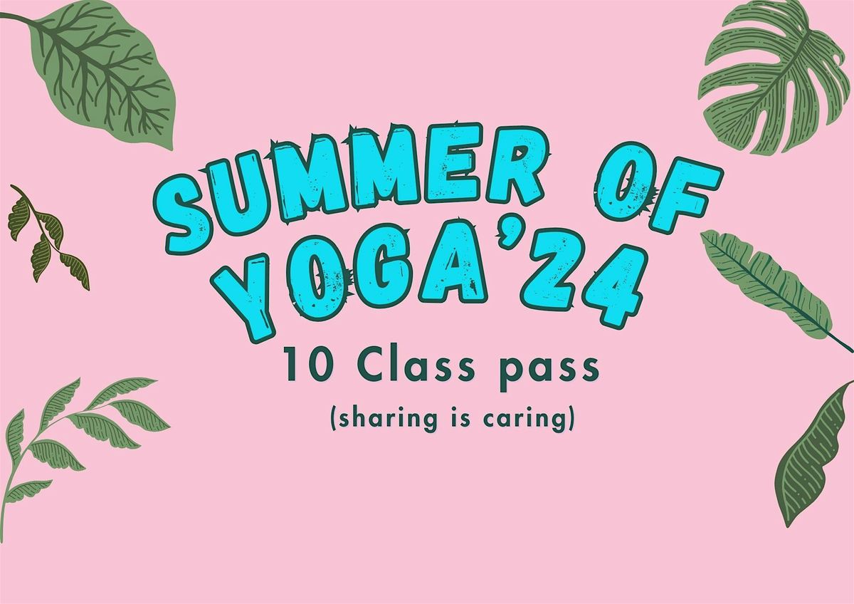 Summer of Yoga '24 - Class pass 10