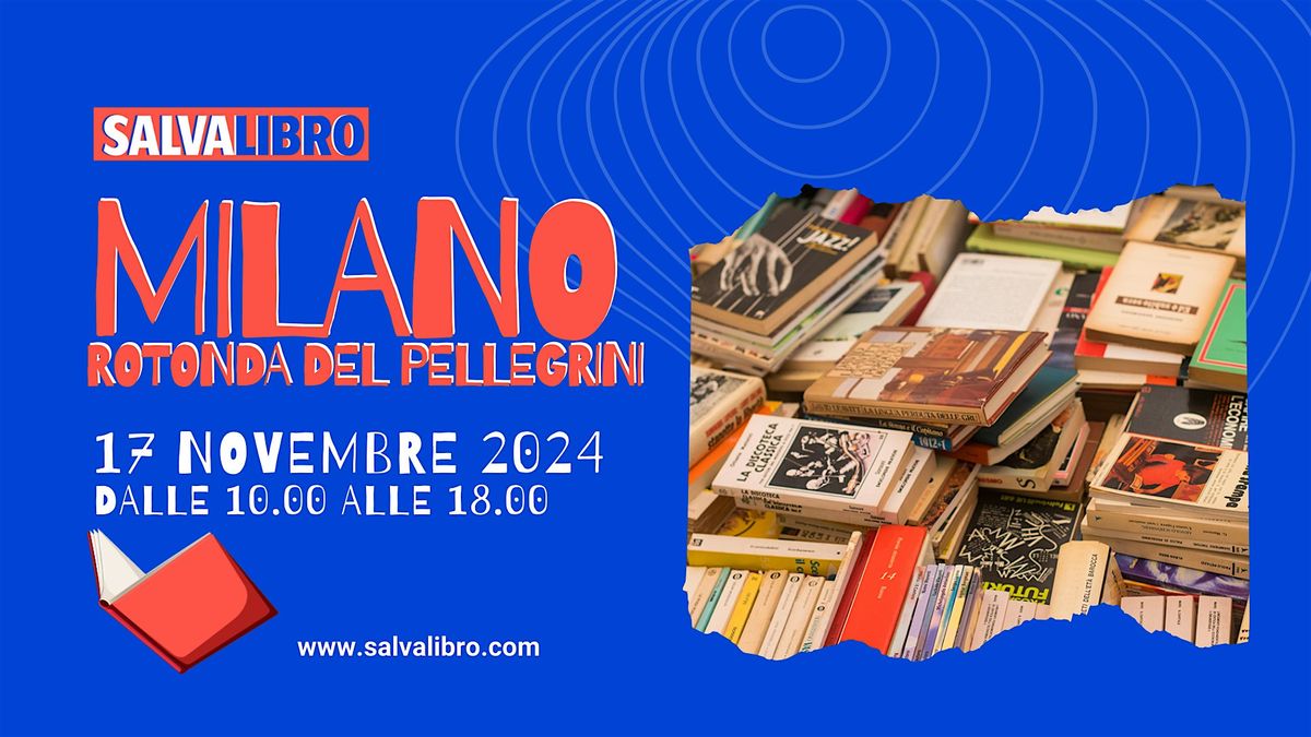 Salvalibro | Milano c\/o Rotonda del Pellegrini