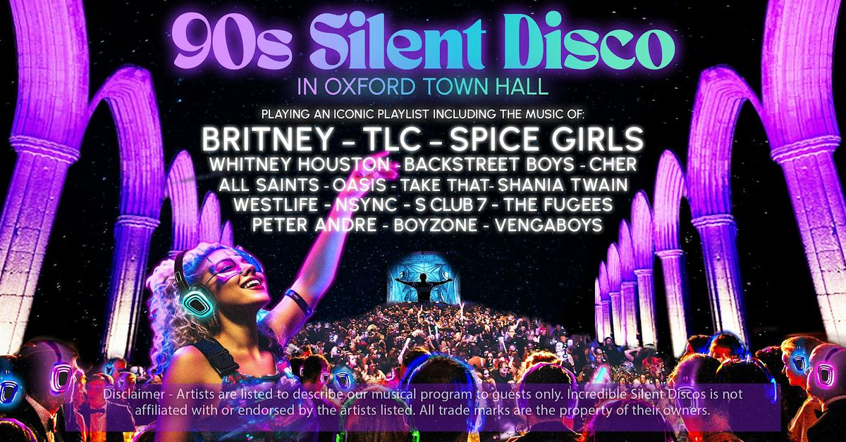 90s Silent Disco in Oxford Town Hall