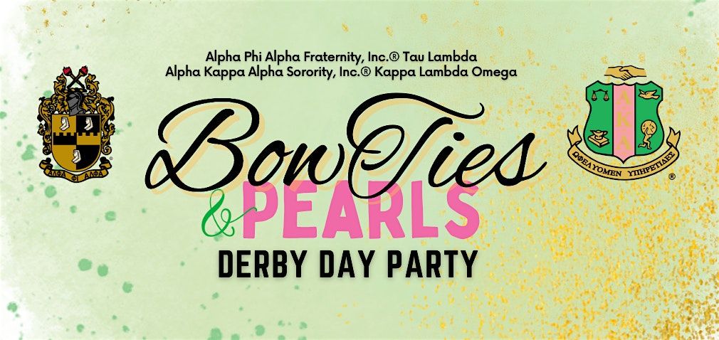Bow Ties & Pearls: Derby Day Party