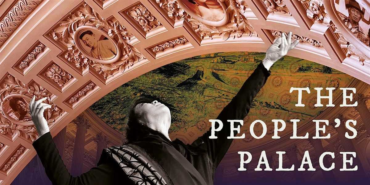 The People's Palace  with Audio Description & Pre-show Haptic Access Tour