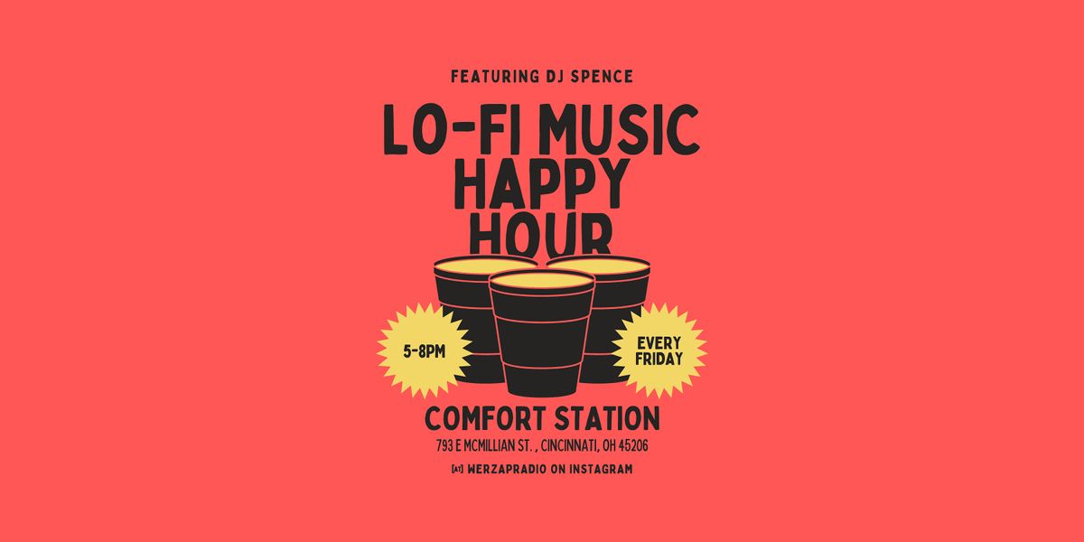 Lo-Fi ~ Happy Hour Featuring Spence Makes Beats