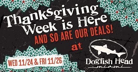 Drinksgiving at Dogfish Head Miami