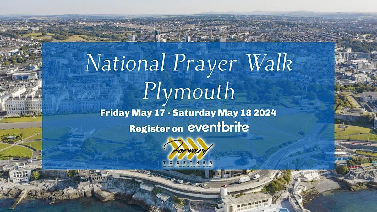National Prayer Walk UPCGBI - Plymouth