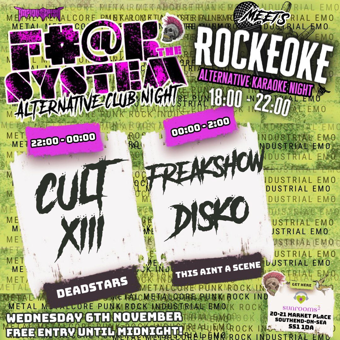 F#@K THE SYSTEM\/ROCKEOKE @ SUNROOMS2 SOUTHEND 6\/11\/24