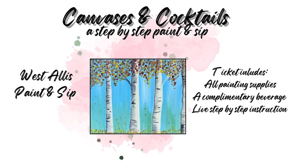 Canvases & Cocktails @ Barwest in West Allis!