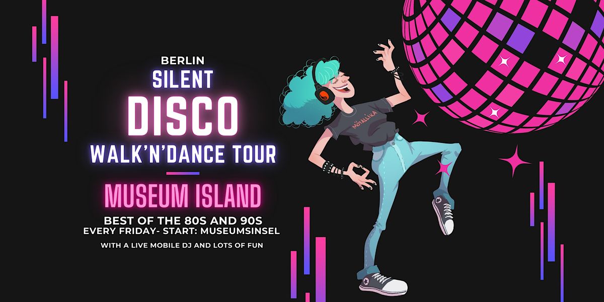 silent.move walk'n'dance Disco Tour \/\/ Best of the 80s & 90s!