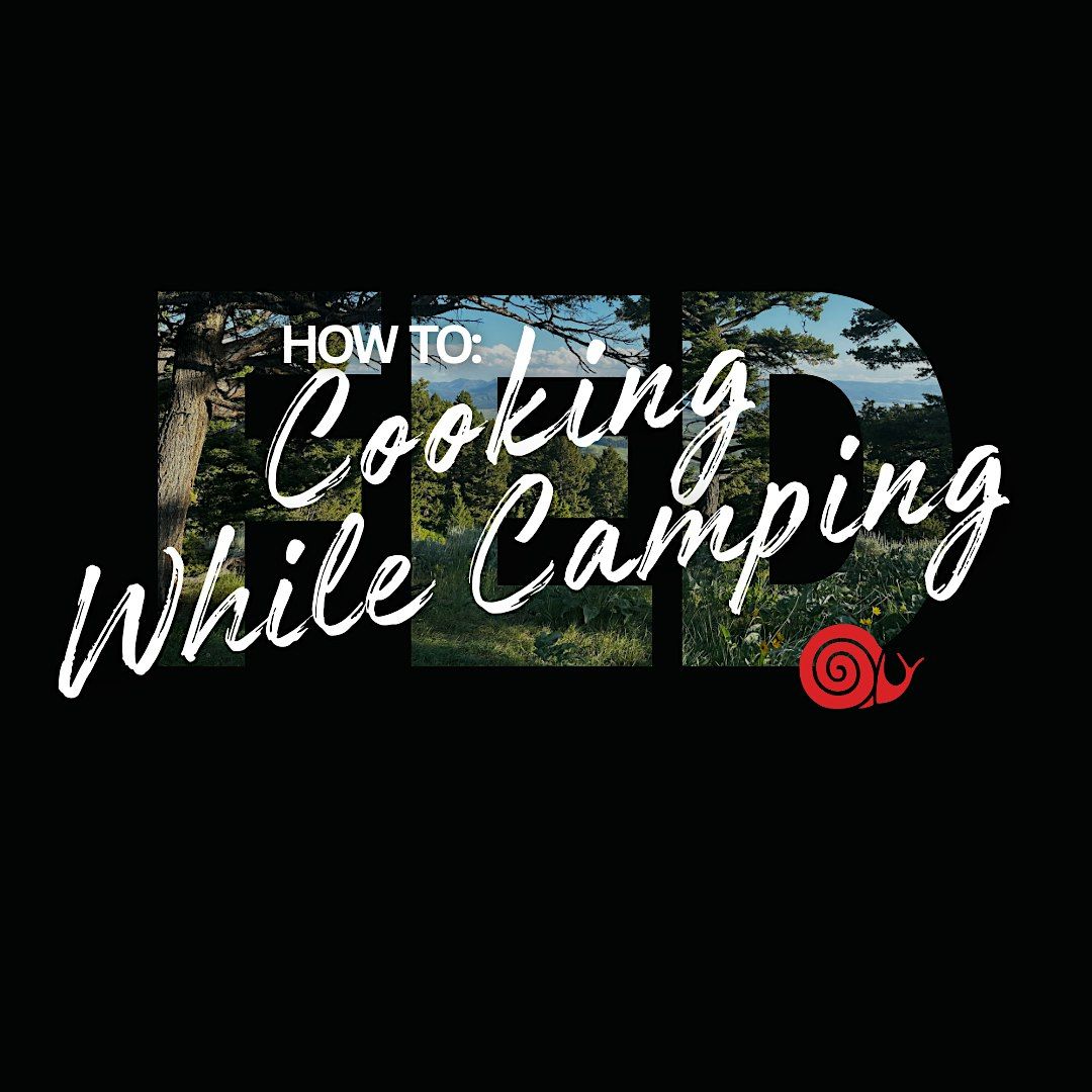 FED Workshop - How to: Cooking while Camping