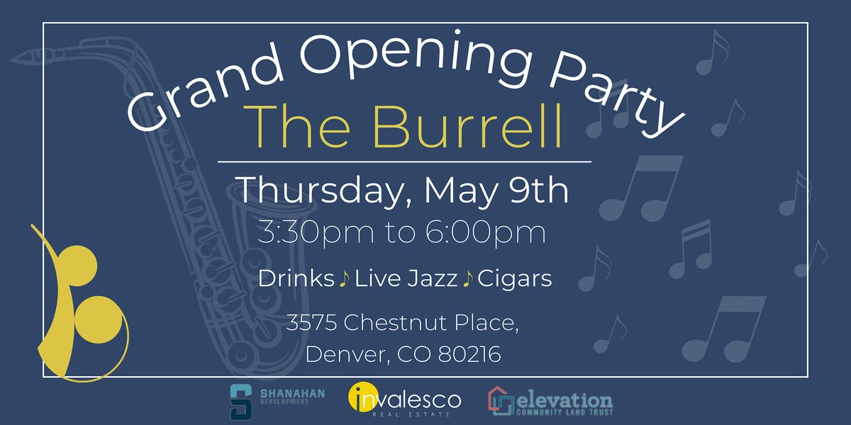 The Burrell Grand Opening