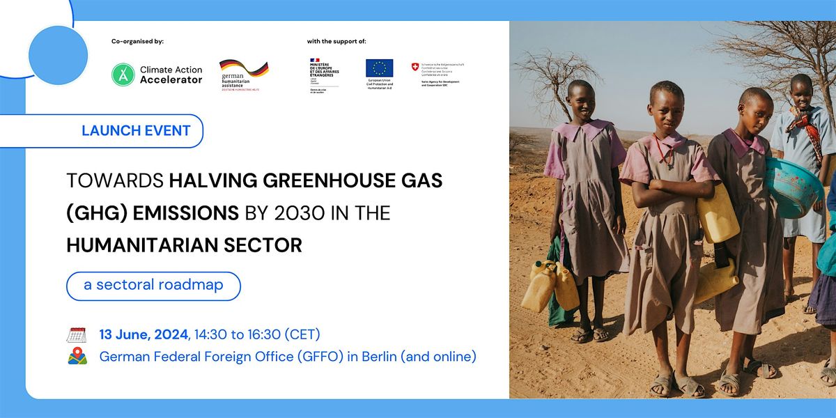 Halving GHG emissions in the humanitarian sector: a sectoral roadmap