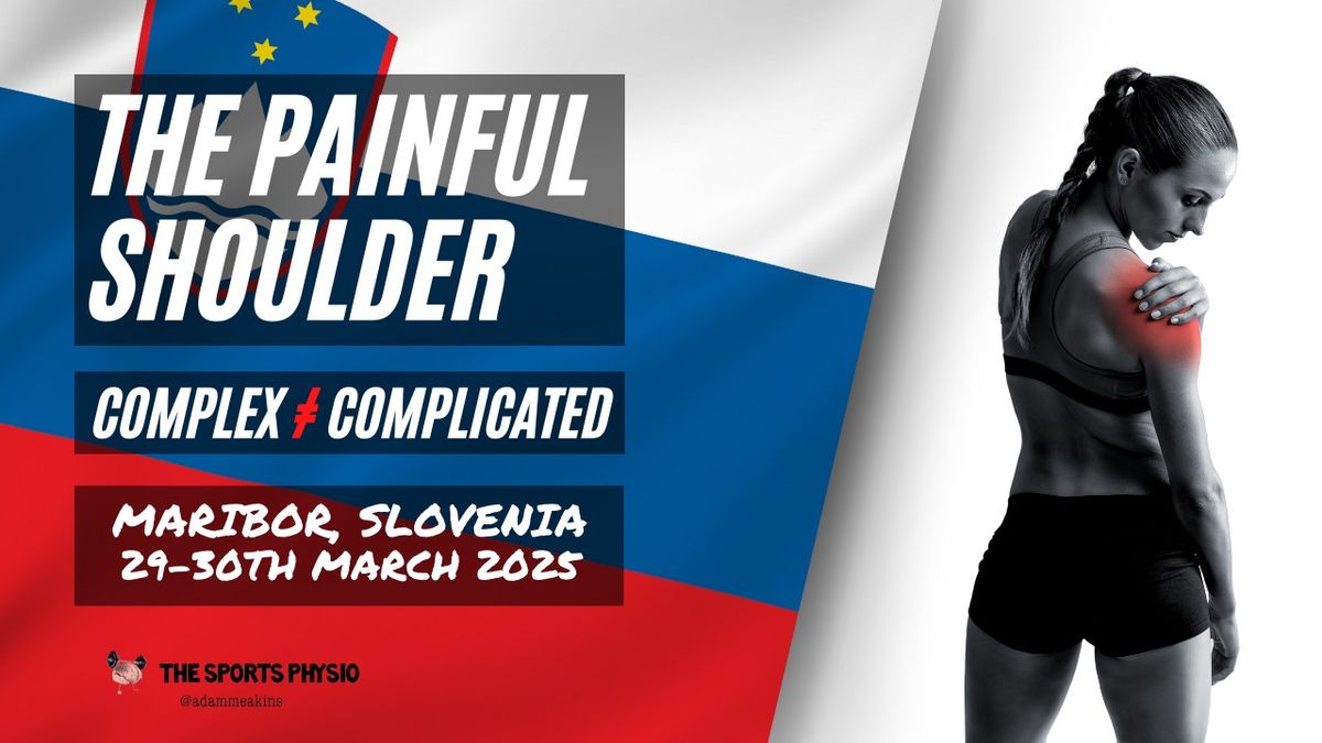 The Painful Shoulder: Slovenia