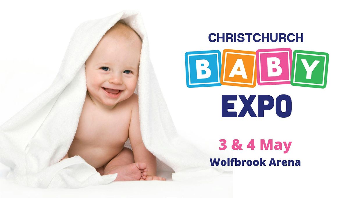 Christchurch Baby Expo (May Edition) 2025