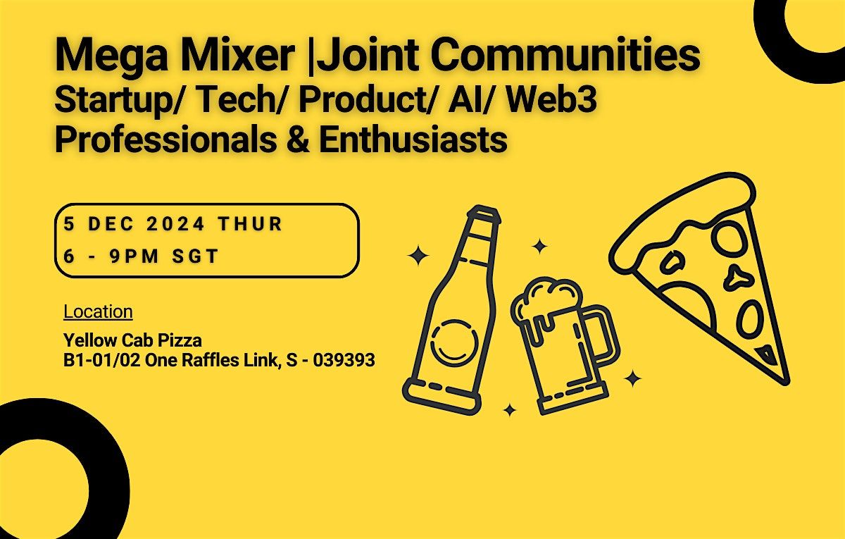 Mega Mixer |Startup\/ Tech\/ Product\/ AI\/ Web3 Enthusiasts |5 Dec Joint Group