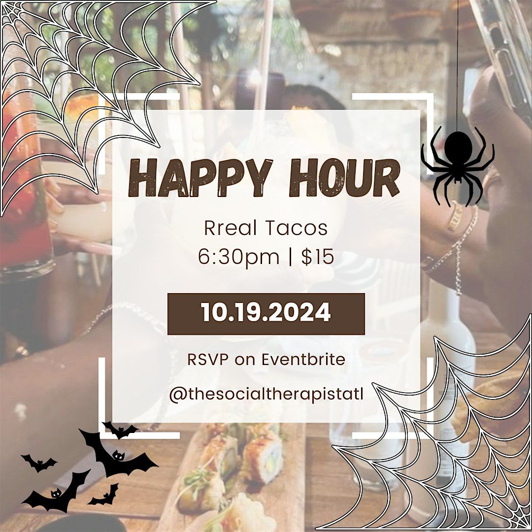 HAPPY HOUR @ Rreal Tacos | The Social Therapist ATL - SLPs, OTs, PTs