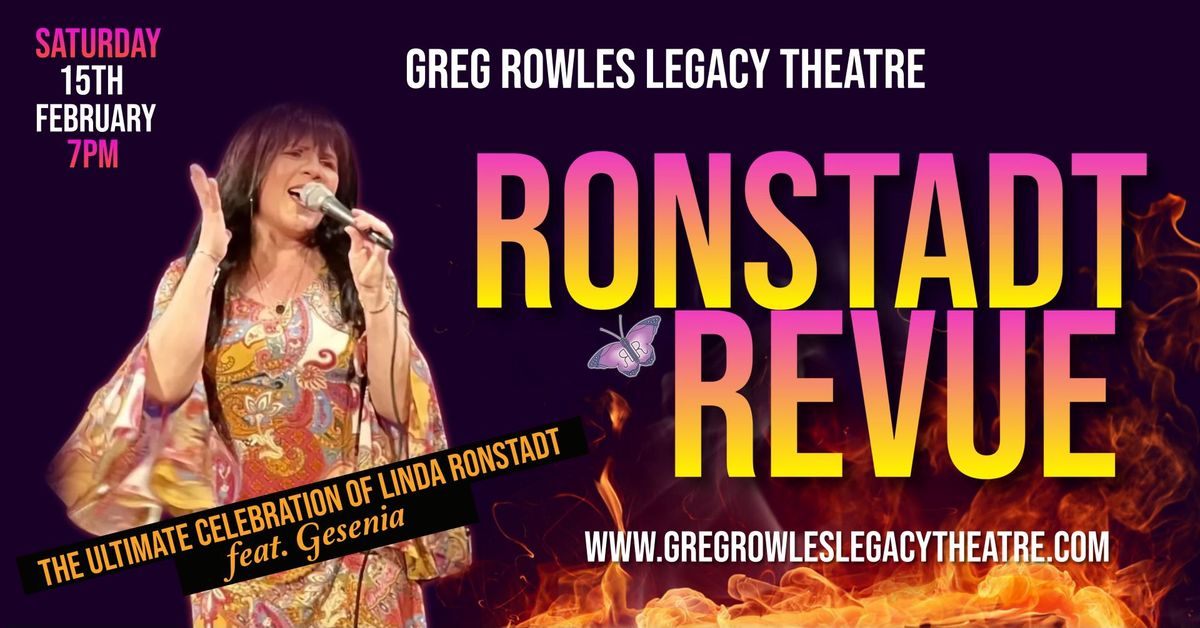 Linda Ronstadt Celebration at the Greg Rowles Legacy Theatre with Ronstadt Revue feat. Gesenia