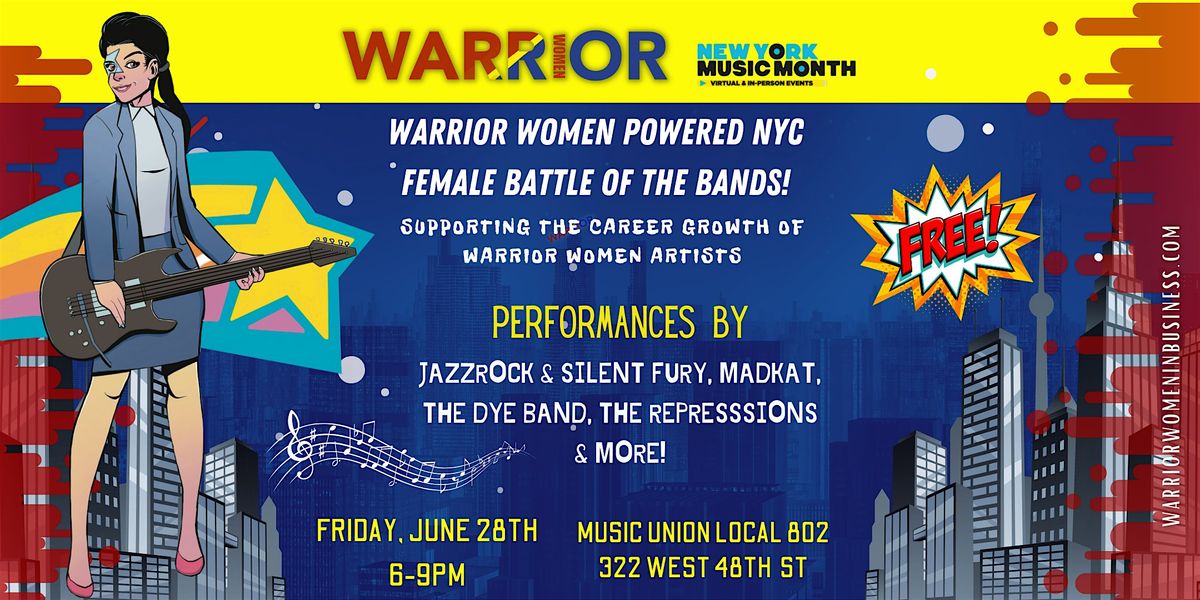Warrior Women powered NYC Female Battle of the Bands