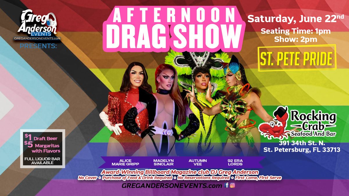 AFTERNOON DRAG SHOW @ Rocking Crab St. Pete Saturday, June 22nd!!