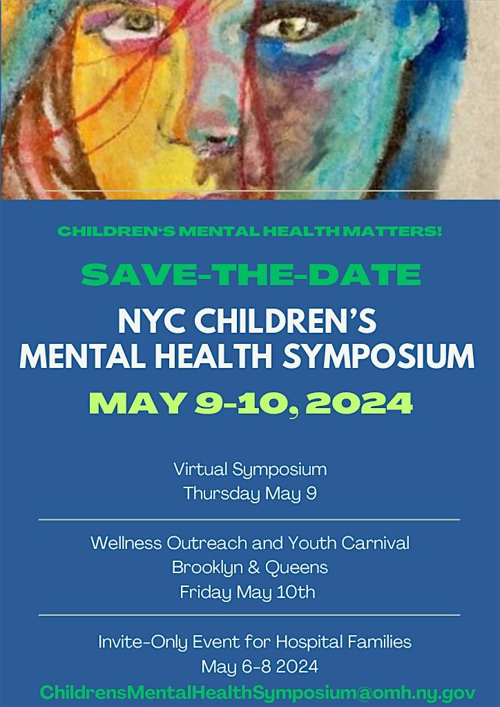 Children\u2019s  Mental Health Symposium 2024 Outreach Event