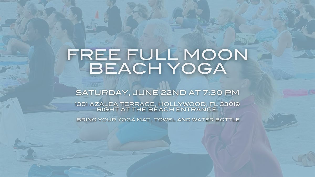 International Yoga Day Oasis Fit Full Moon Beach Yoga, Azalea Terrace ...