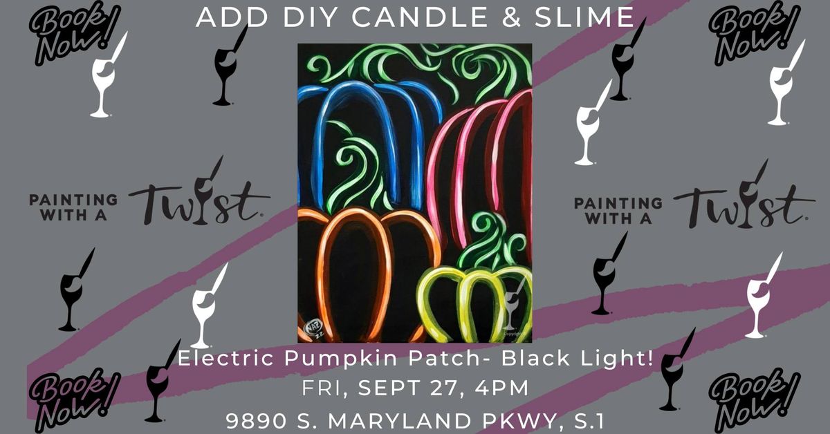 Electric Pumpkin Patch- Black Light! Add DIY candle or Slime!