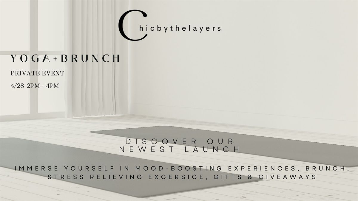 Chicbythelayers Relax & Renew Yoga + Brunch