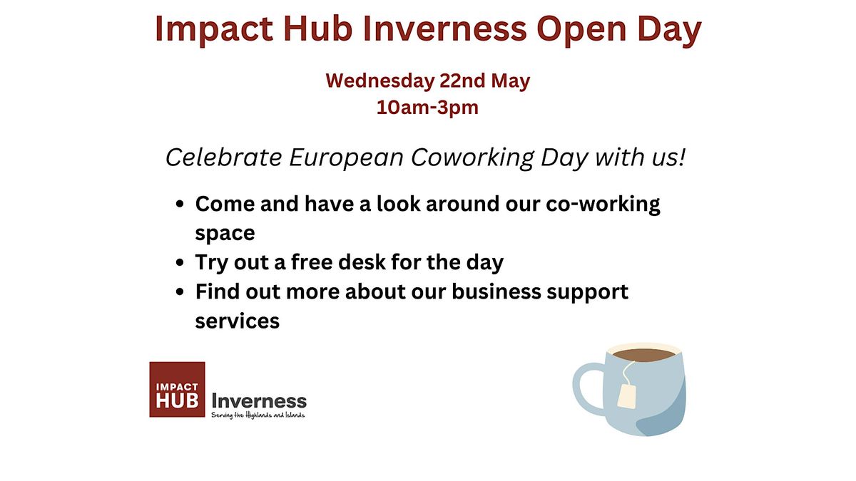 Impact Hub Inverness Co-Working Space Open Day