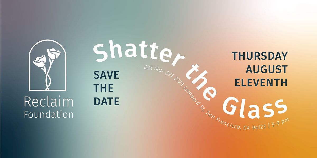 Shatter the Glass 2022