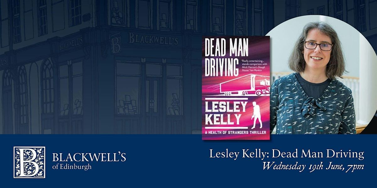 Lesley Kelly: Dead Man Driving