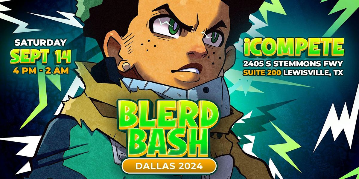 Blerd Bash - Dallas 2024