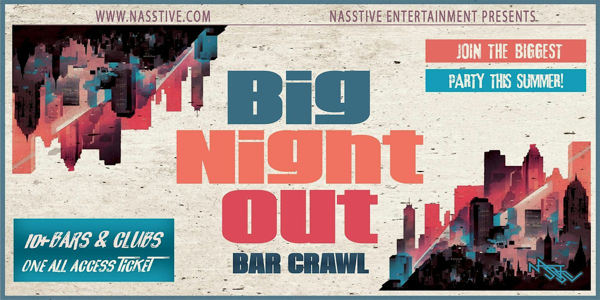 BIG NIGHT OUT BAR CRAWL: DENVER