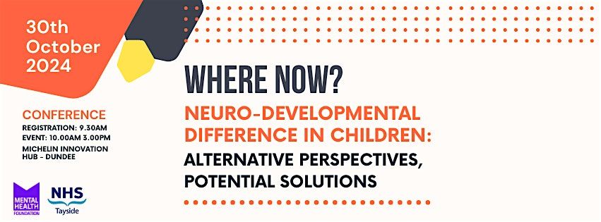 Where Now? Neurodevelopmental Difference in Children; Alternative ...