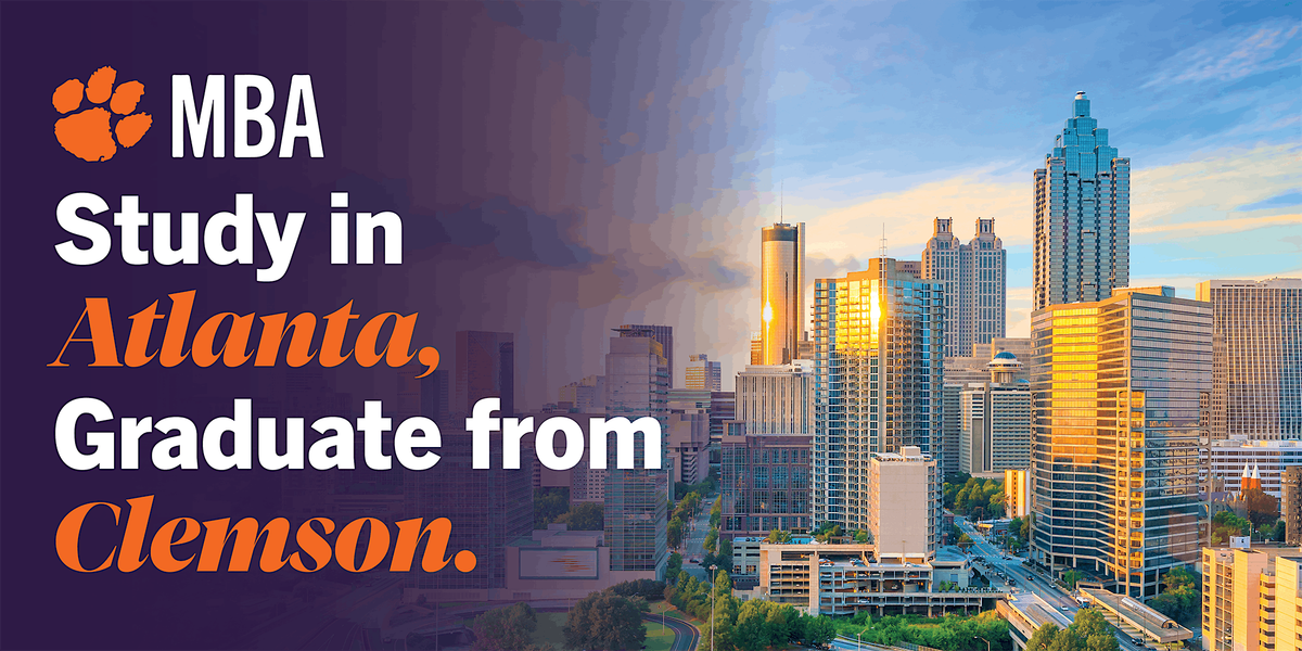 Clemson MBA Info Session- Atlanta, GA